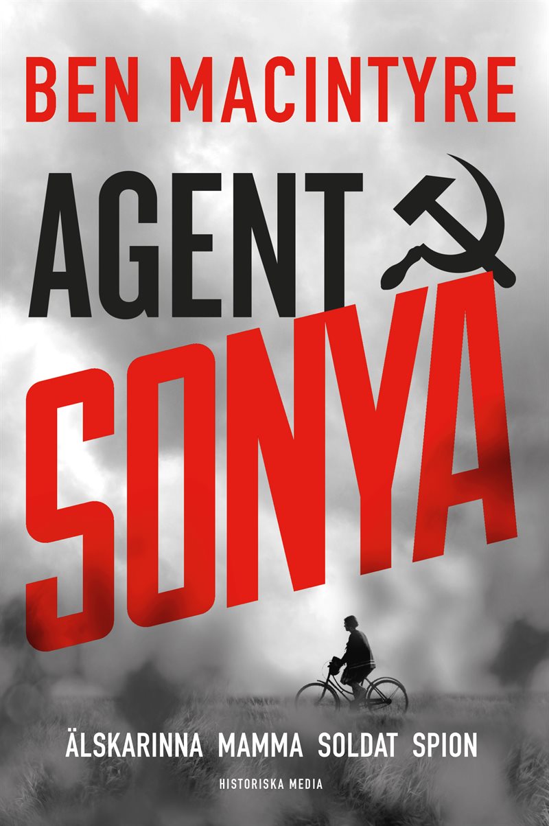 Agent Sonya : älskarinna, mamma, soldat, spion