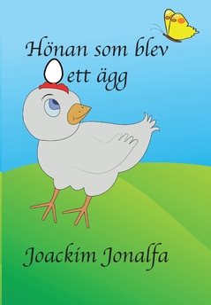 Hönan som blev ett ägg