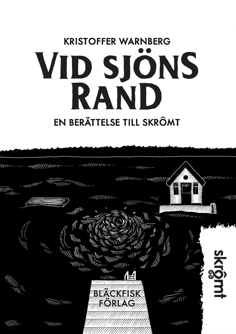 Vid sjöns rand : en berättelse till Skrômt