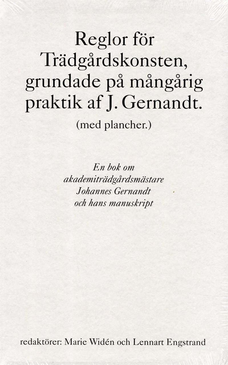 Reglor för Trädgårdskonsten, grundade på mångårig praktik af J. Gernandt.