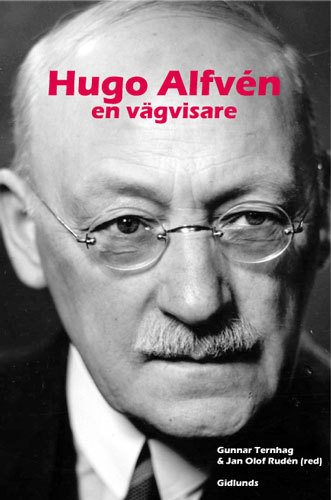 Hugo Alfvén : en vägvisare