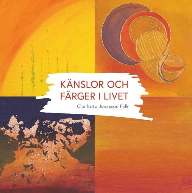 Känslor och färger i livet