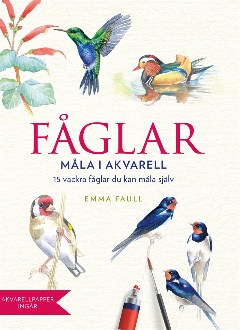 Fåglar : måla i akvarell