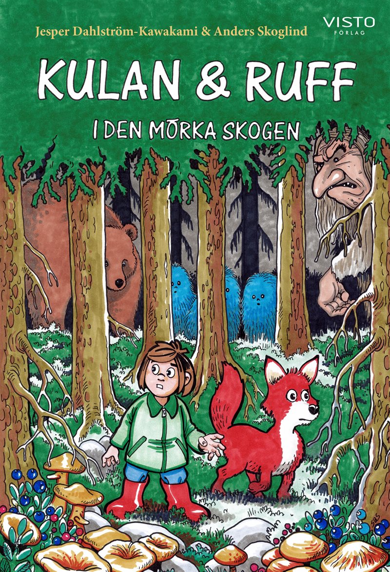 Kulan & Ruff i den mörka skogen