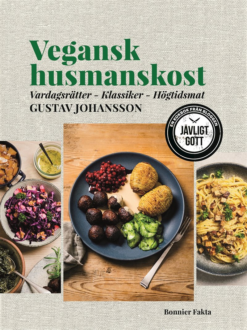 Vegansk husmanskost : vardagsrätter, klassiker, högtidsmat