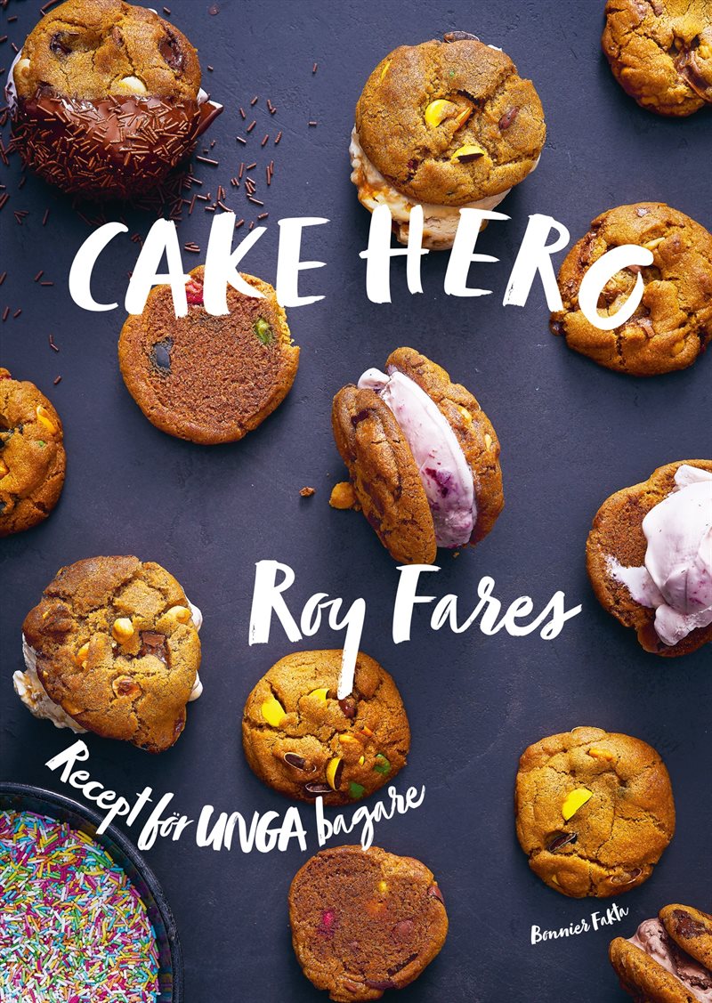 Cake hero : recept för unga bagare