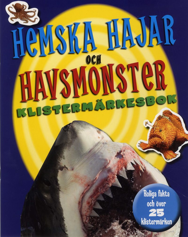 Hemska hajar och havsmonster klistermärkesbok