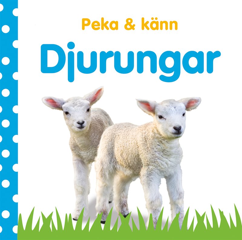 Peka & känn. Djurungar