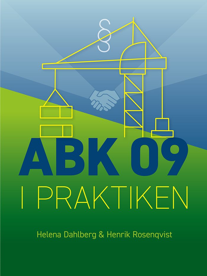 ABK 09 i praktiken