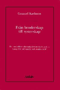 Från broderskap till systerskap : Det socialdemokratiska kvinnoförbundets k