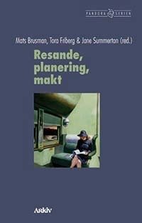 Resande, planering, makt