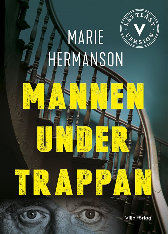 Mannen under trappan (lättläst)