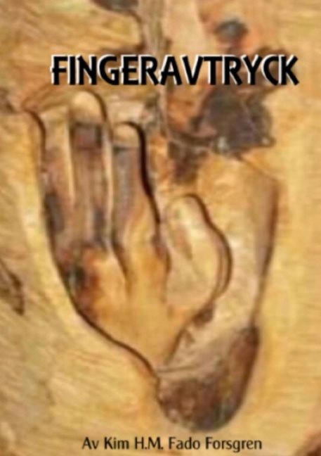 Fingeravtryck : fingeravtrycket lilla Vicke-Vire