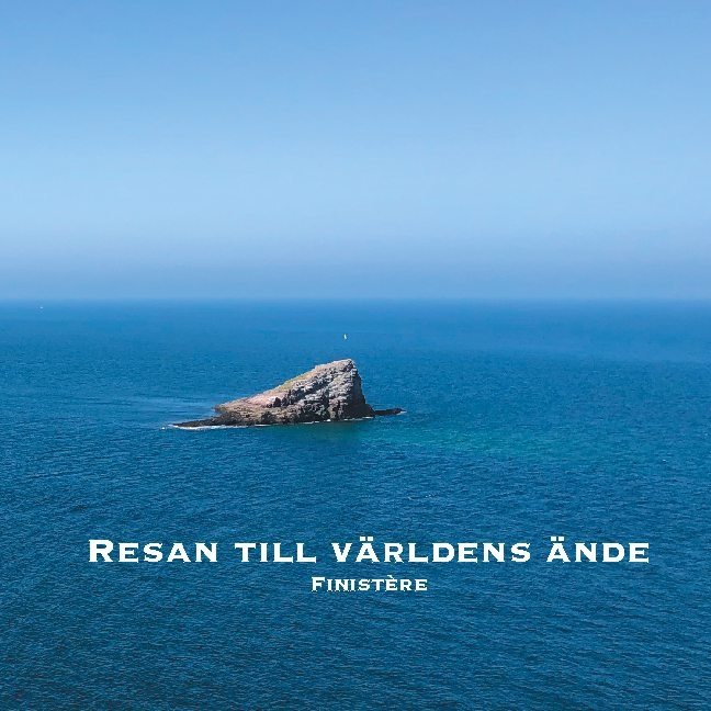 Resan till världens ände : Finistère