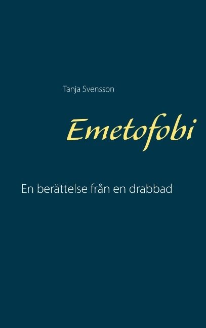 Emetofobi : en berättelse från en drabbad