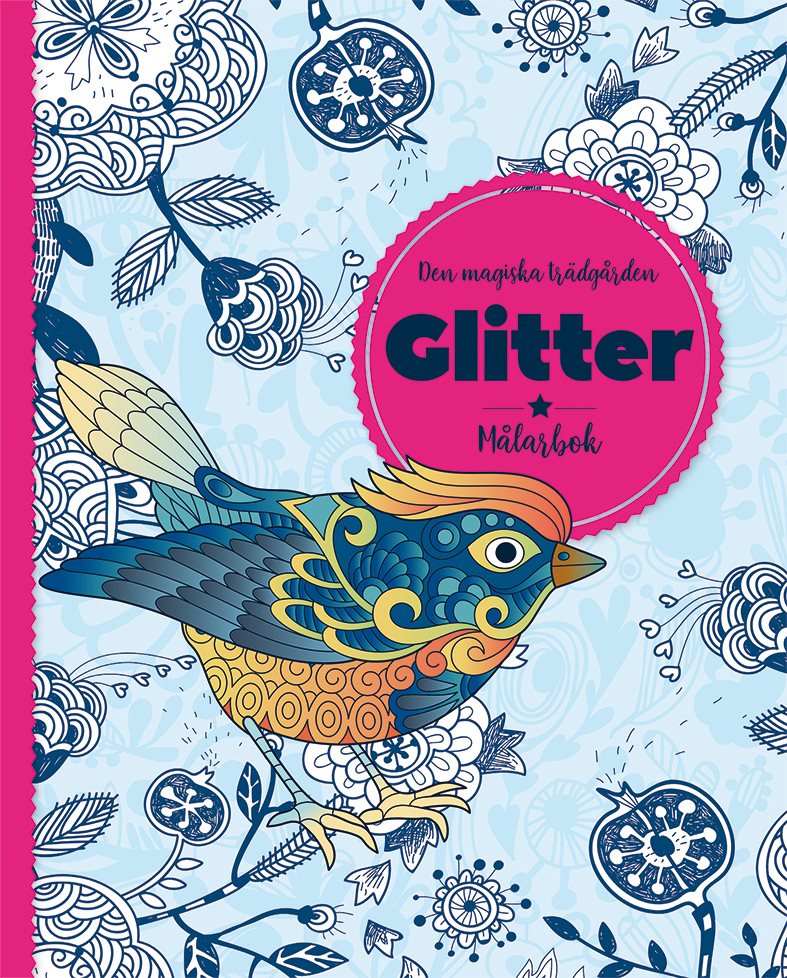 Den magiska trädgården : glitter - målarbok