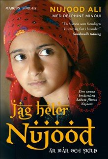 Jag heter Nujood : är 10 år och skild