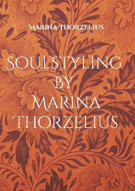 Soulstyling By Marina Thorzelius : bli ditt eget trendorakel