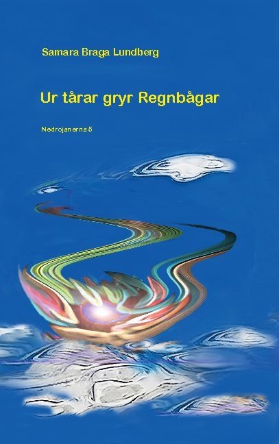 Ur tårar gryr regnbågar