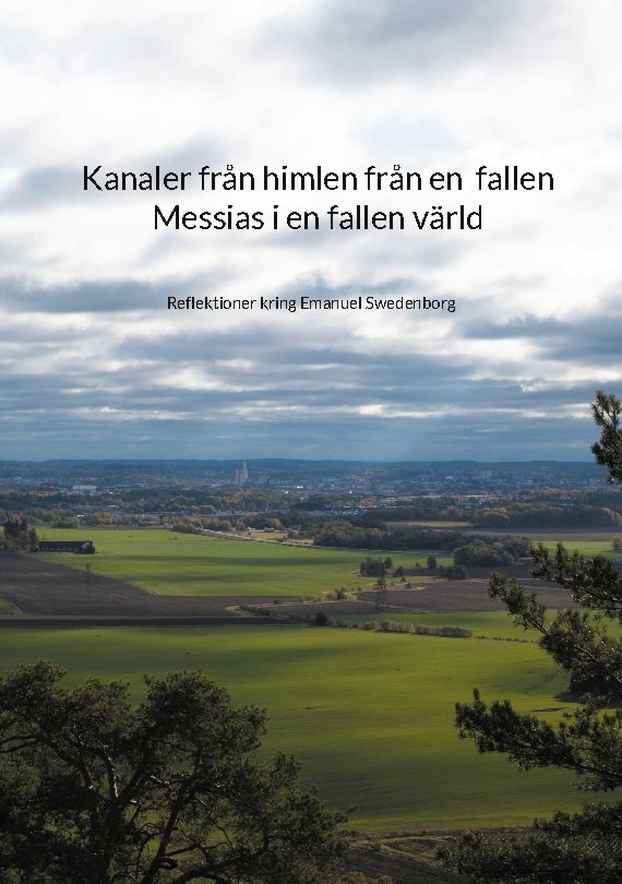 Kanaler från himlen från en fallen Messias i en fallen värld 