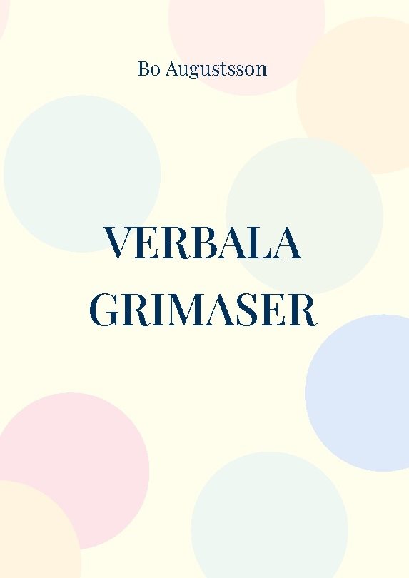 Verbala grimaser : en verklighetsflykt