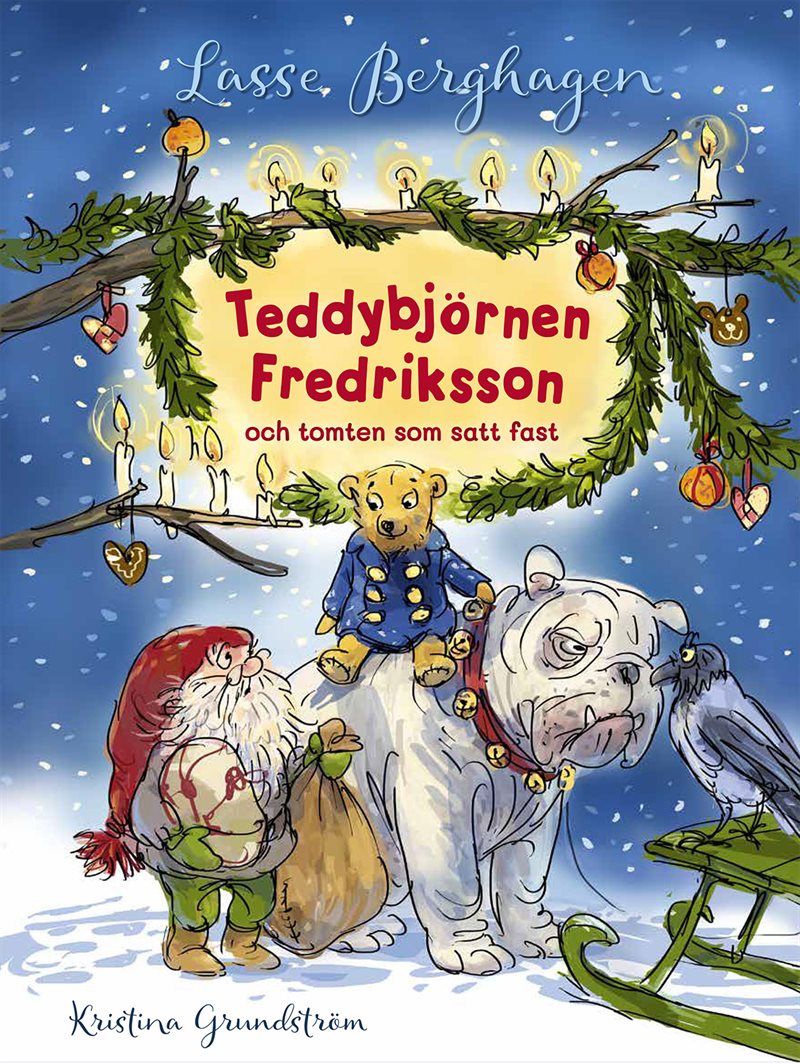 Teddybjörnen Fredriksson och tomten som satt fast