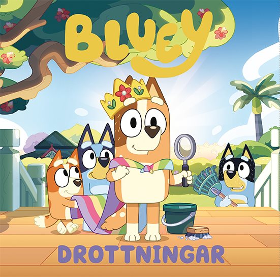 Bluey : Drottningar