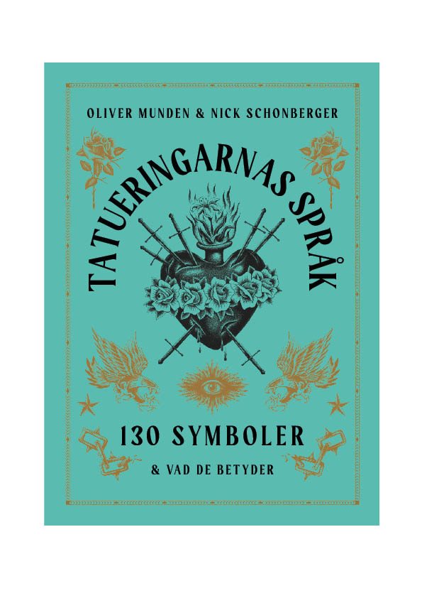 Tatueringarnas språk : 130 symboler & vad de betyder