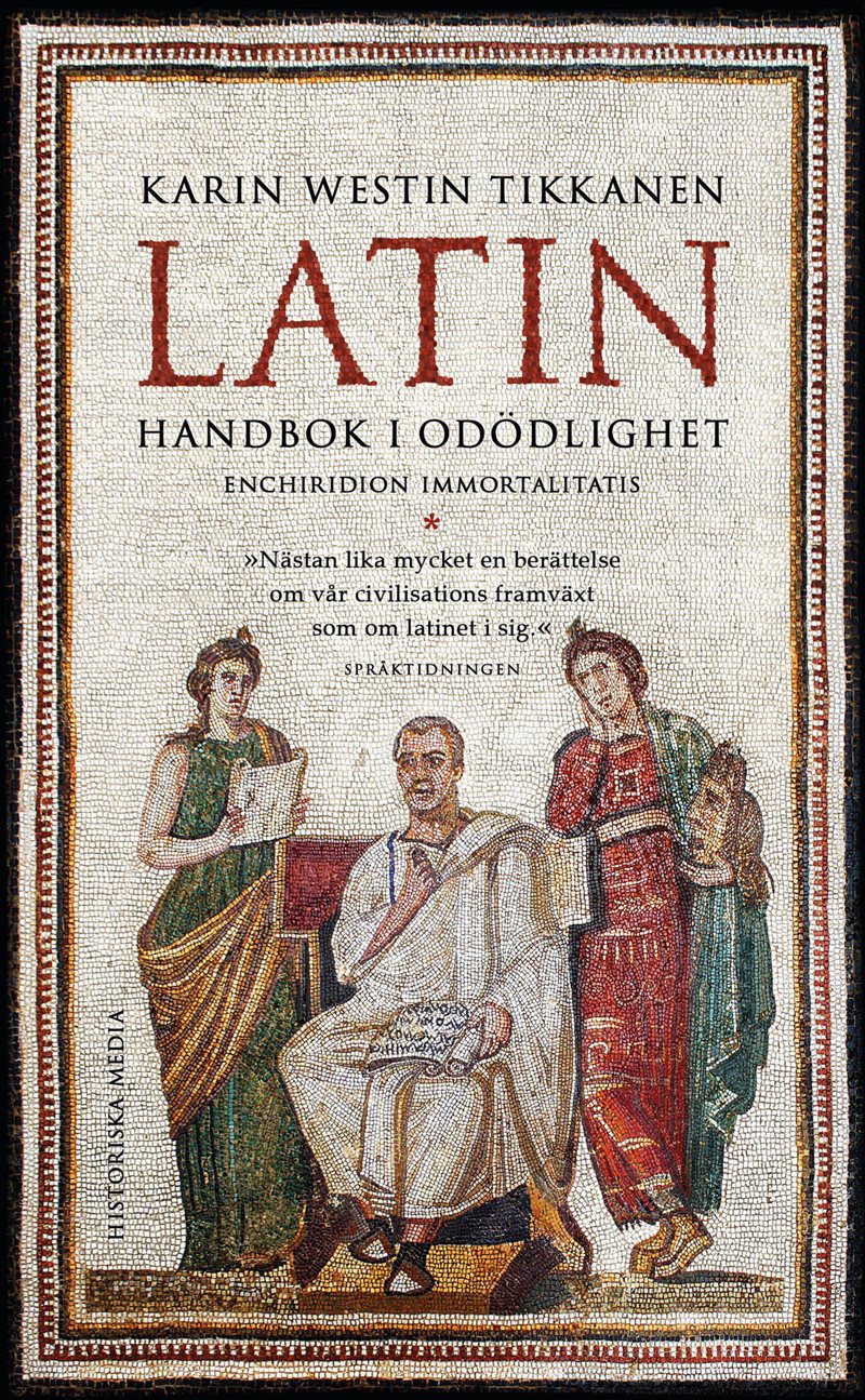 Latin : Handbok i odödlighet