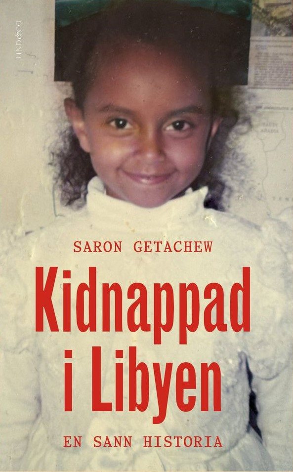 Kidnappad i Libyen : en sann historia