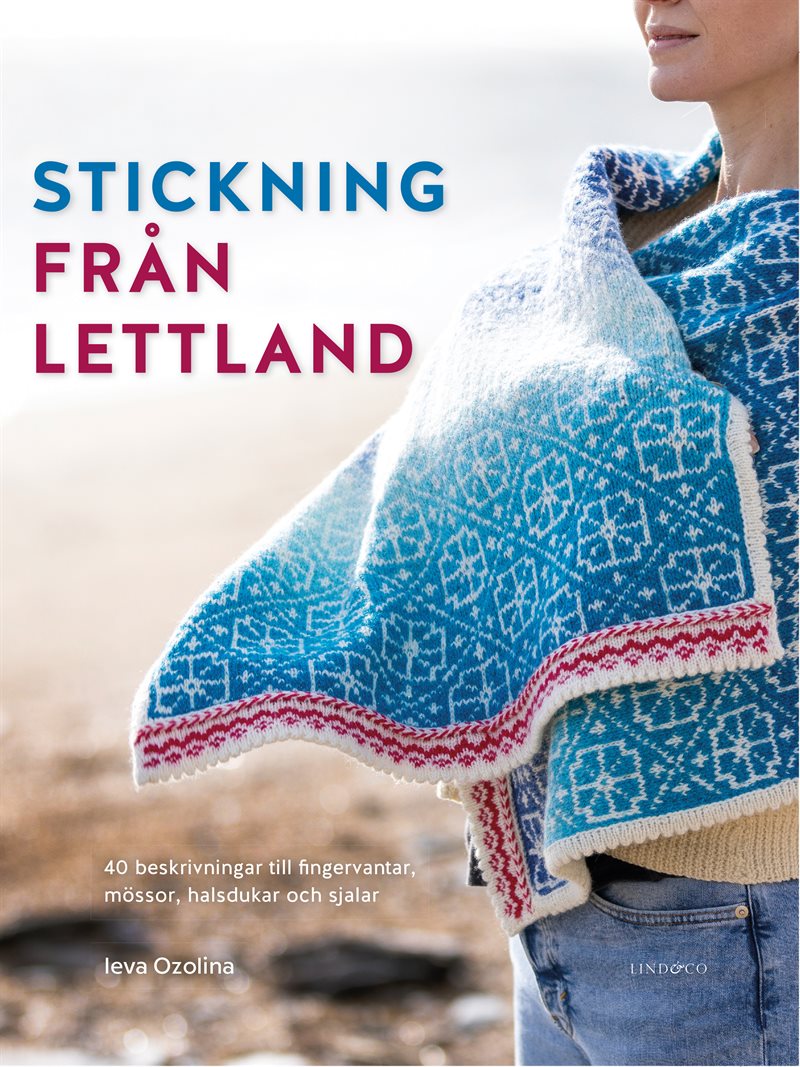 Stickning från Lettland : 40 beskrivningar