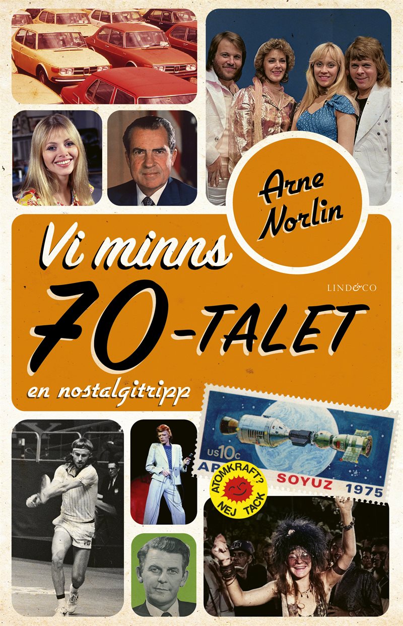 Vi minns 70-talet : en nostalgitripp