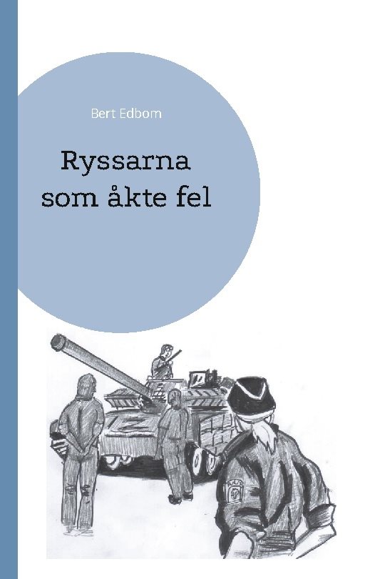 Ryssarna som åkte fel