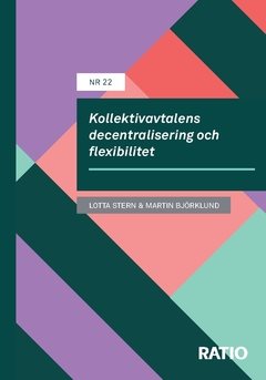 Kollektivavtalens decentralisering och flexibilitet