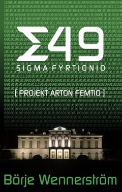 Sigma fyrtionio : projekt arton femtio