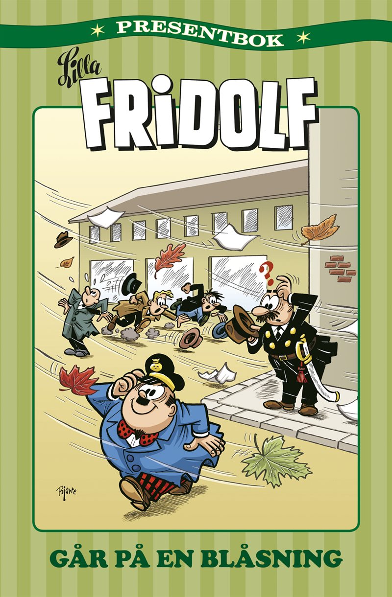 Lilla Fridof presentbok. Lilla Fridolf går på en blåsning