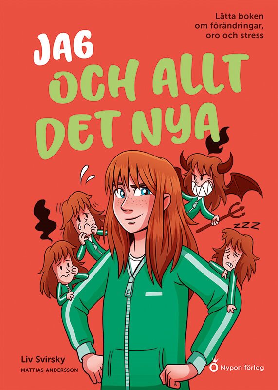 Jag och allt det nya : lätta boken om förändringar, oro och stress