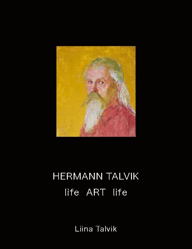 Hermann Talvik - life  Art  life