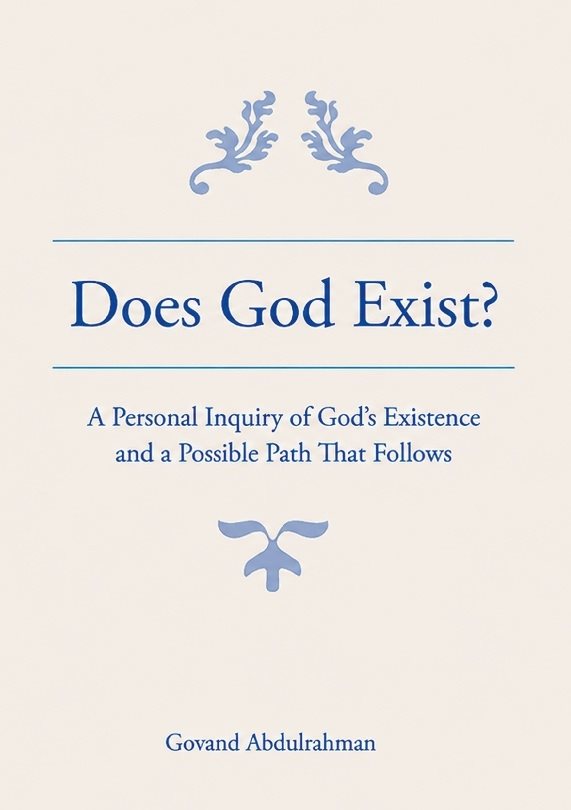 Does God exist? : a personal inquiry of God´s existence and a possible path
