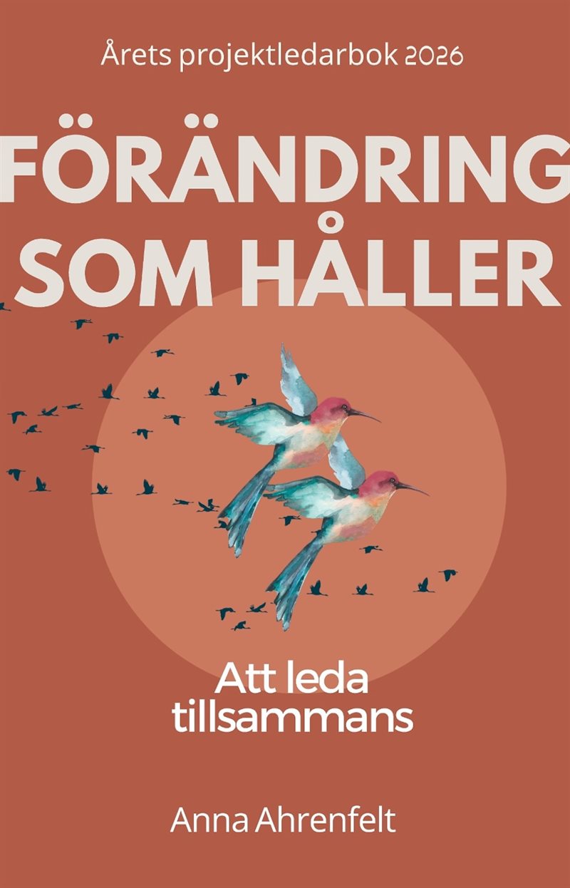 Förändring som håller : Att leda tillsammans