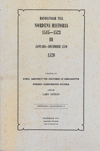 Handlingar till Nordens historia 1515-1523. 3, Januari-december 1520