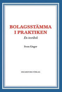 Bolagsstämma i praktiken : en teoribok