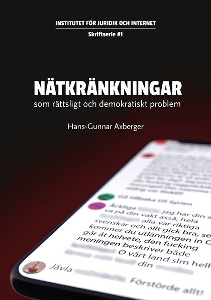 Nätkränkningar - som rättsligt och demokratiskt problem