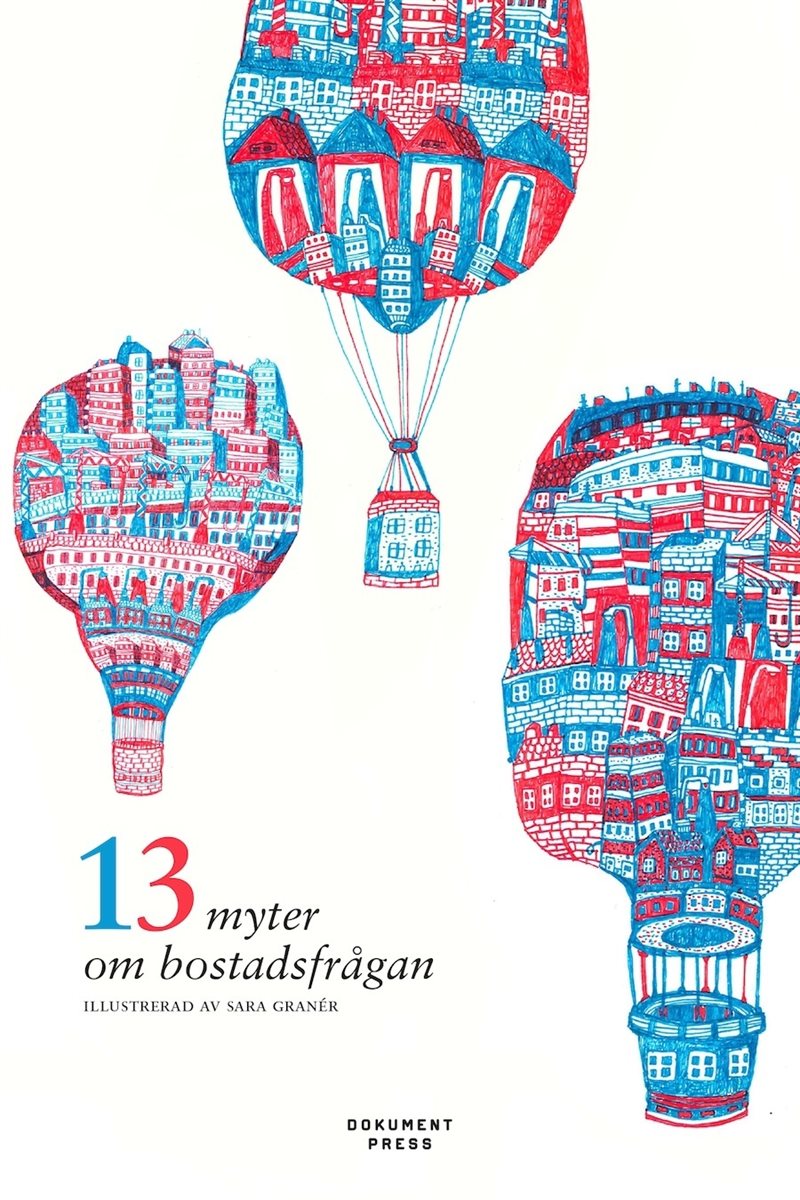 13 myter om bostadsfrågan