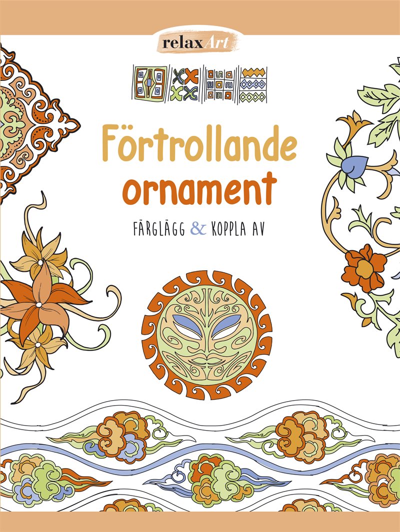 Förtrollande ornament : färglägg & koppla av