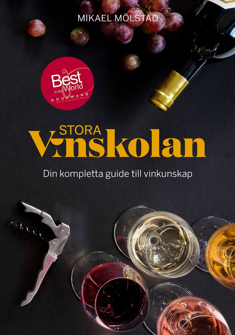 Stora vinskolan : din kompletta guide till vinkunskap