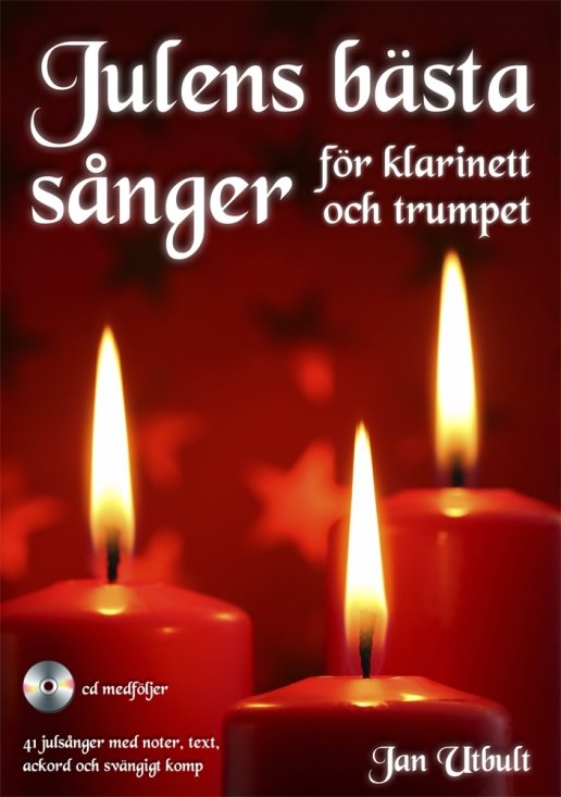 Julens bästa sånger för klarinett och trumpet (med cd och på Spotify)