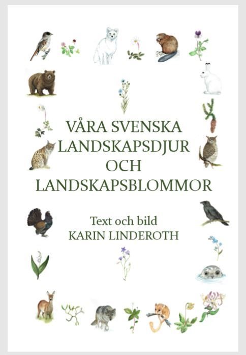 Våra svenska landskapsdjur och landskapsblommor