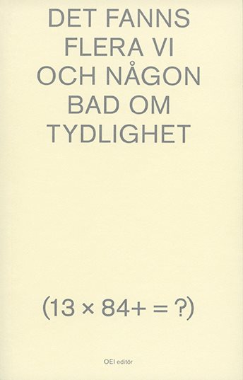 Det fanns flera vi och någon bad om tydlighet (13 x 84+ = ?)