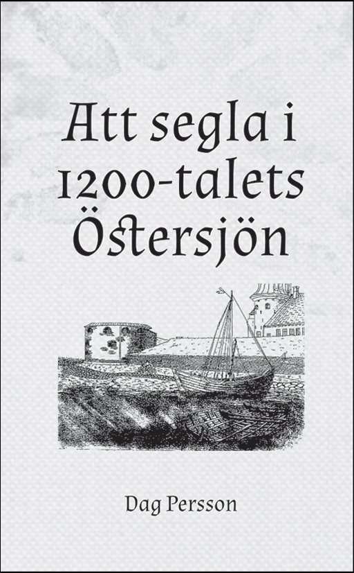 Att segla i 1200-talets Östersjön